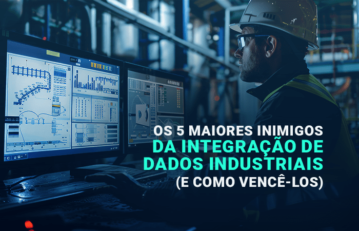 integração de dados industriais, IoT industrial, MES, qualidade de dados, escalabilidade,