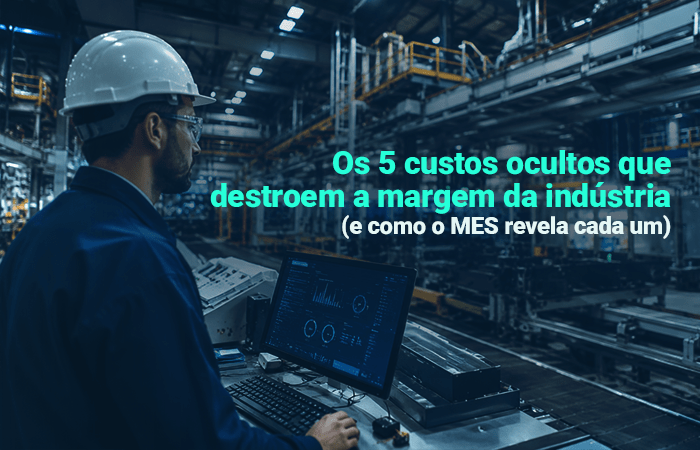 custos ocultos na indústria